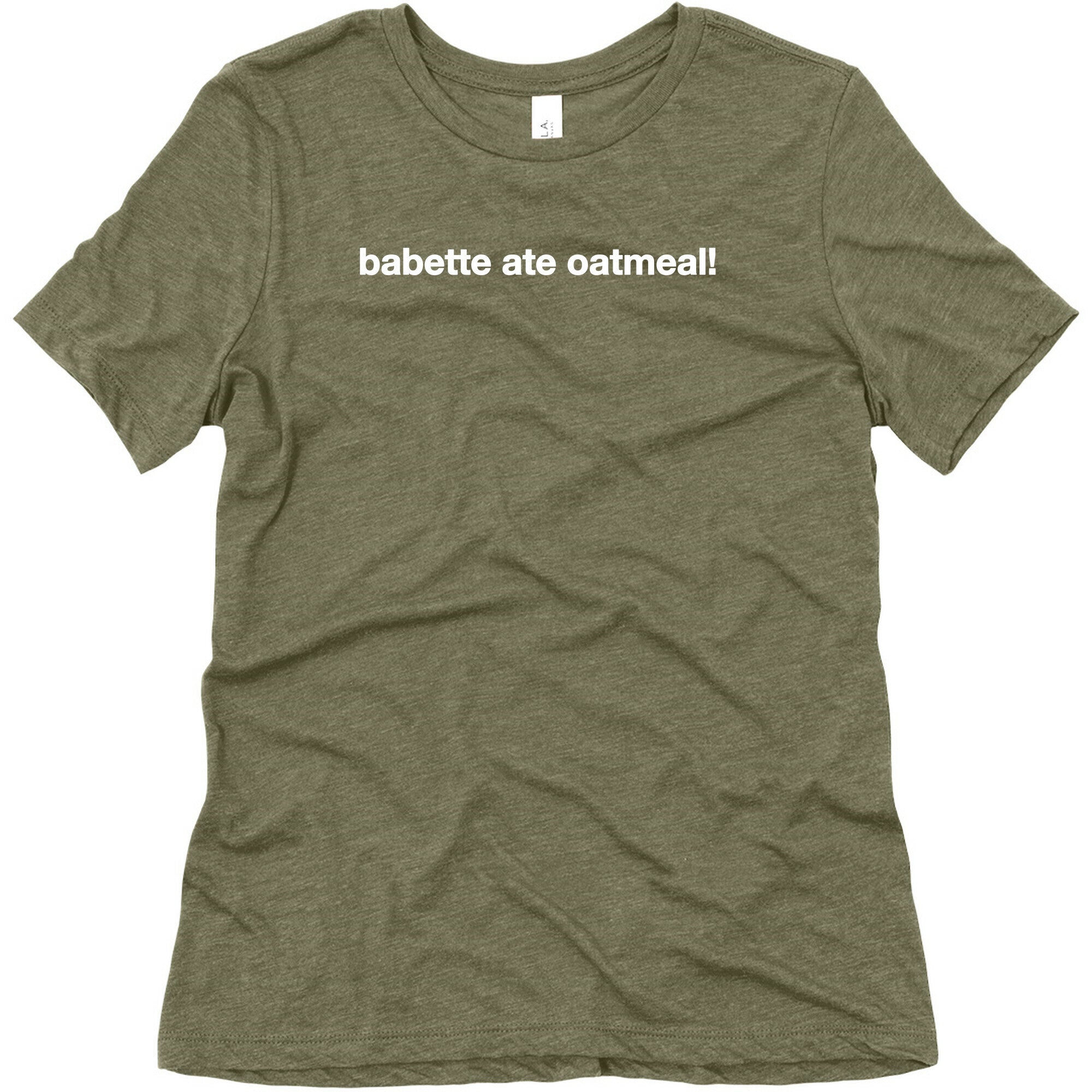 Babette Ate Oatmeal! Women's Triblend Tee
